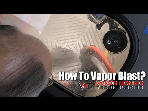 How To Vapor Blast? - Vapor Honing Technologies