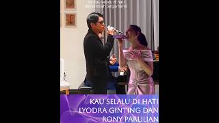 Download lagu Kau Selalu Di Hati Lyodra Ginting Rony Parulian mp3