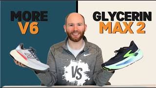 Most Comfortable Shoe? New Balance More v6 vs Brooks Glycerin Max 2 (Full Comparison)