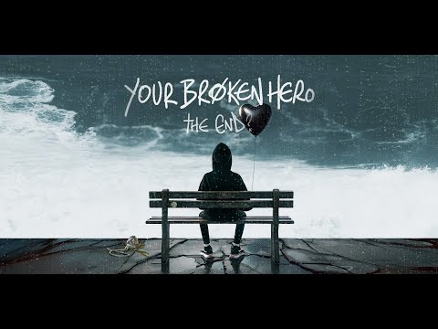 Your Broken Hero - A Letter To Ashley [Official Audio]