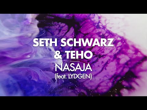Seth Schwarz & Teho - Nasaja (feat. Lydgen)
