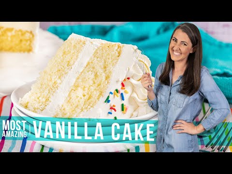 Most Amazing Vanilla Cake