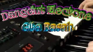 Download lagu DANGDUT ELECTONE|| GILA BASAH   mantap buat goyang rame-rame mp3