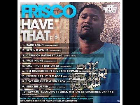 Frisco - Mad Ting Ft. Wretch 32