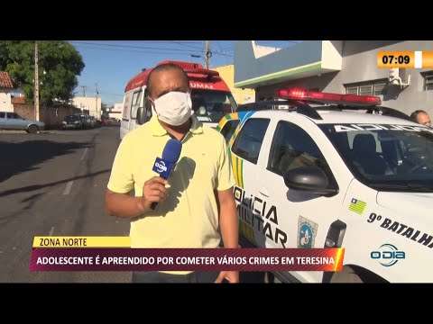 Adolescente é apreendido por agredir o próprio pai na zona norte 24 05 2021
