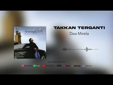 Dea Mirella - Takkan Terganti (Official Audio)