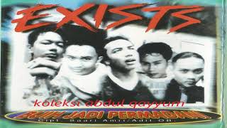 Download lagu Exists - Buih Jadi Permadani (Versi Kaset/Indo) mp3 Download lagu Exists - Buih Jadi Permadani (Versi Kaset/Indo) mp3