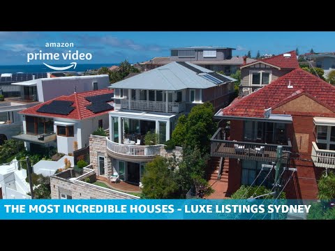The Most Incredible Houses in Luxe Listings Sydney | Amazon Originals