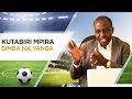 Kutabiri Mpira SIMBA YANGA