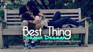 Best Thing - Shawn Desman [Lyrics]