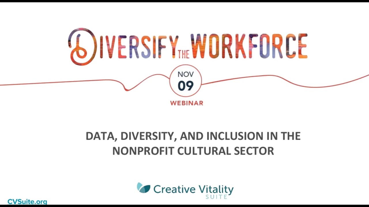 Data, Diversity, Inclusion in the Nonprofit Sector Webinar | CVSuite - Art Data Tools