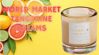 🍊 World Market Tangerine Dreams 🍊