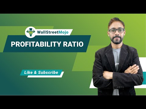 Profitability Ratios - Meaning, Formula, Calculation & Interpretations