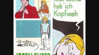 Heut' abend hab' ich Kopfweh / Ireen Sheer.