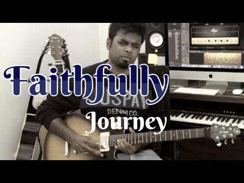 Journey - Faithfully - guitar cover version