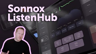 Video thumbnail for Sonnox Listenhub  - Introduction by Mo Volans by Sonnox Plugins