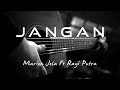 Jangan - Marion Jola Ft Rayi Putra ( Acoustic Karaoke )