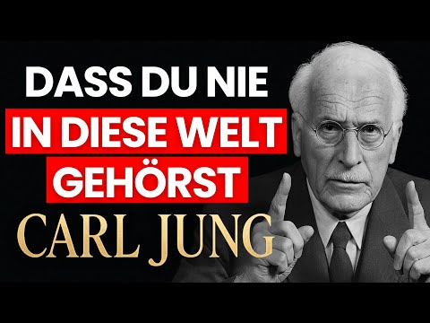 8 ZEICHEN, DASS DU NIE EIN TEIL DIESER WELT WARST – CARL JUNG