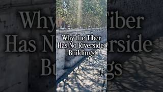 Why Rome's Tiber River Has No Riverside Buildings: The 1870 Flood