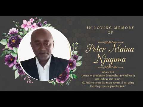 IN LOVING MEMORY OF PETER MAINA NJUGUNA (Makara)