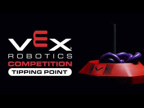 VEX Robotics Competition : Tipping Point | 2021-2022 Game
