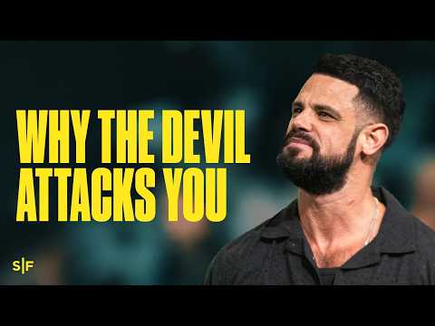 Why The Devil Attacks You | Steven Furtick