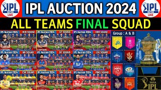 IPL Auction 2024 - All Team Final Squad | IPL Teams 2024 Players List | RCB,CSK,MI,KKR,SRH,GT,PBKS