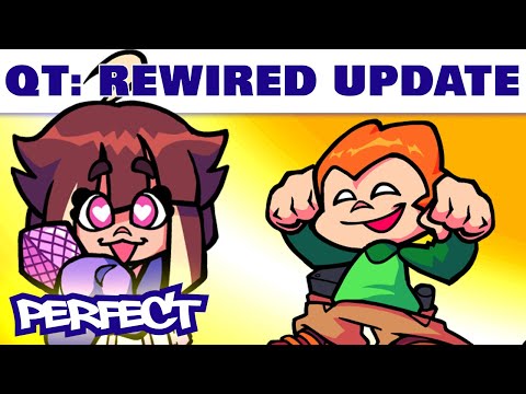 QT: Rewired UPDATE (Awesome Update To Already Great Mod!) - FNF Mod - Perfect Combo Showcase [HARD]