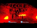 J Cole Power Trip Ft Miguel HQ