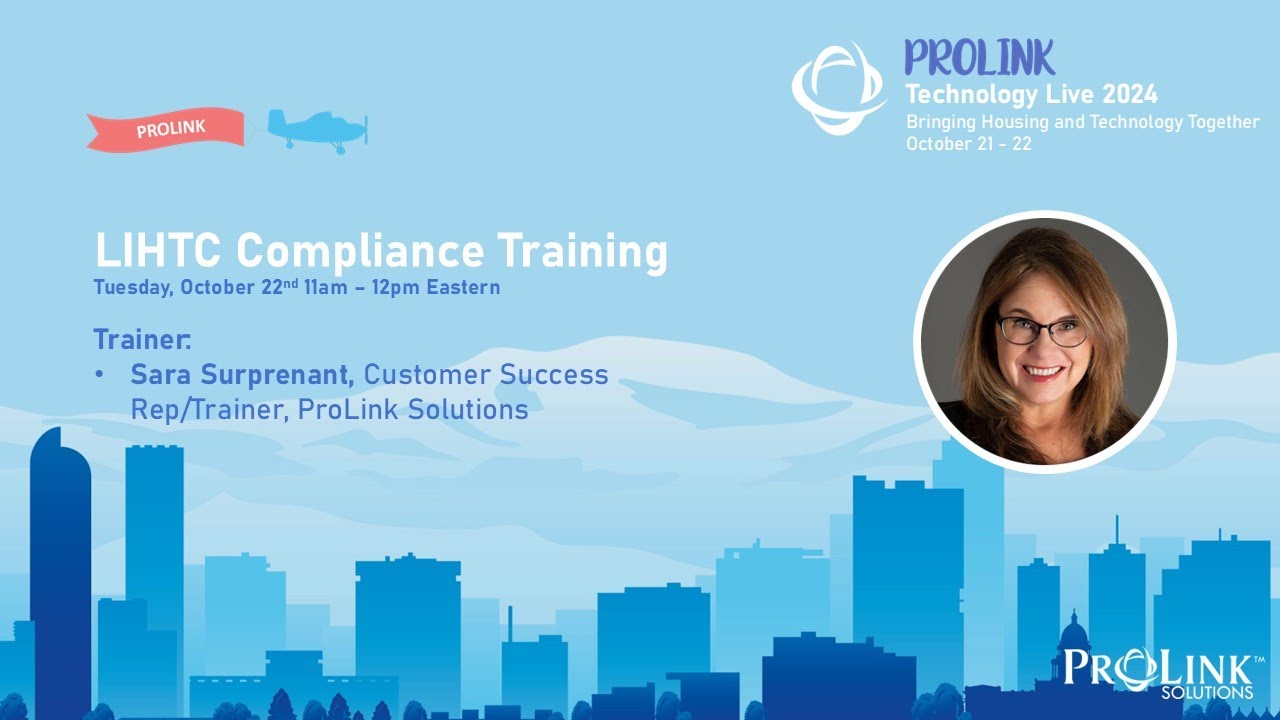ProLink Technology Live 2024 - LIHTC Compliance Training
