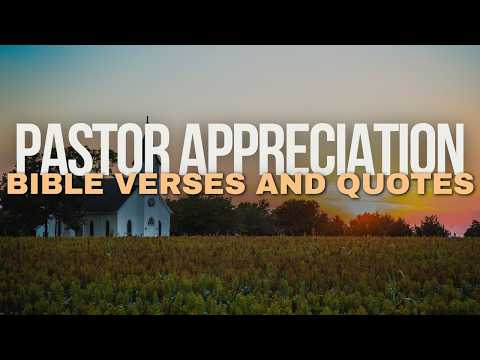 Pastor Appreciation Scriptures