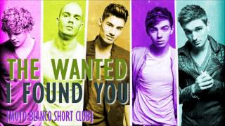 THE WANTED &quot;I Found You&quot; [Moto Blanco Short Club] 2012 HD