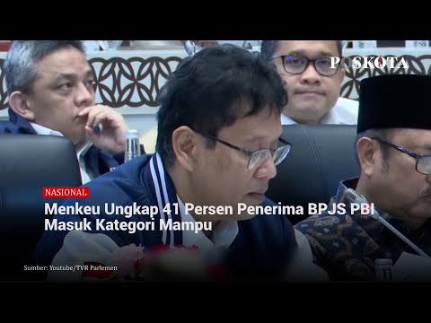 Menkeu Ungkap 41 Persen Penerima BPJS PBI Masuk Kategori Mampu