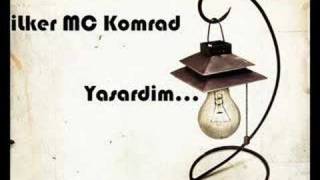 iLker MC Komrad - Yasarim