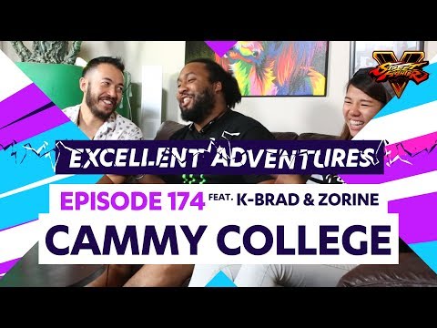 CAMMY COLLEGE ft. K-Brad & Zorine! Excellent Adventures Ep. 174 (SFV)