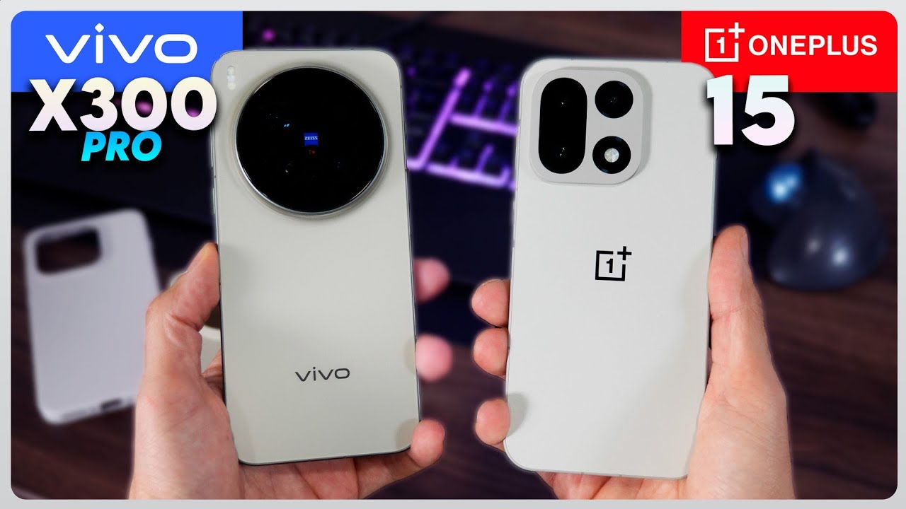 OnePlus 15 vs vivo X300 PRO ¿hay TANTA Diferencia? 