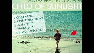 Goyes feat Judy Simon-Child of Sunlight(Chris Drifter remix)