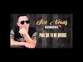 Joe Veras Para Que Tu Me Quiera Bachata 2019