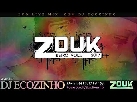 Antilhas Zouk Retro Vol. 5 Mix 2017 - Eco Live Mix Com Dj Ecozinho