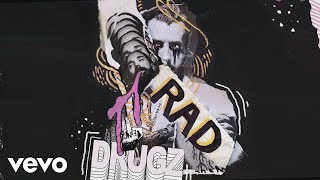 MISSIO - Rad Drugz (Visualizer)