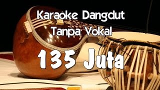 Download lagu Karaoke 135 Juta ( Dangdut ) mp3