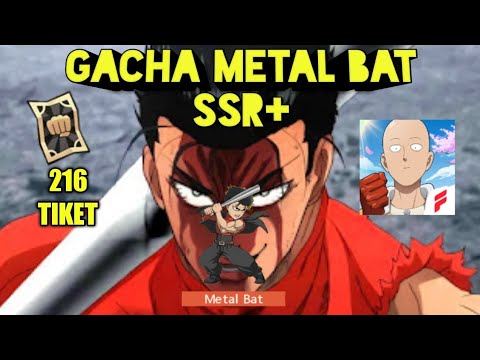 Gacha Metal Bat SSR+ | One Punch Man The Strongest