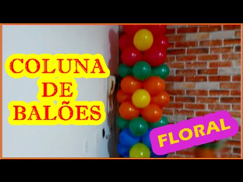 , title : 'COLUNA DE BALÕES - COMO FAZER COLUNA DE BALÕES FLORAL'