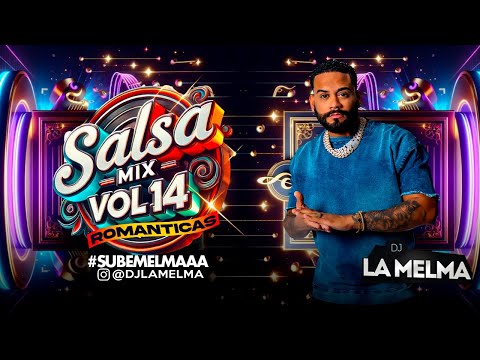 SALSA MIX VOL 14 ROMANTICAS      #Salsa #djlamelma