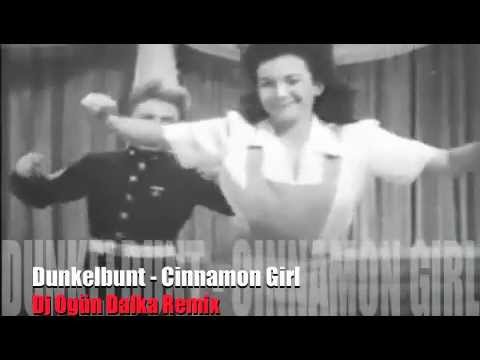Dunkelbunt - Cinnamon Girl (Dj Ogun Dalka Remix)
