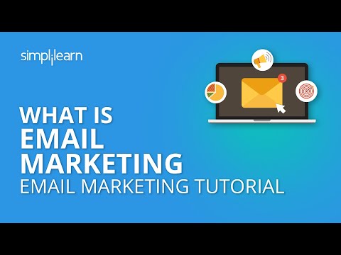 What Is Email Marketing | Email Marketing Tutorial | Digital Marketing Turtorial | Simplilearn