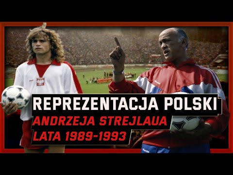 Reprezentacja Polski Andrzeja Strejlaua (1989-1993)