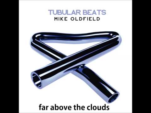 Mike Oldfield - Far Above the Clouds (York remix)