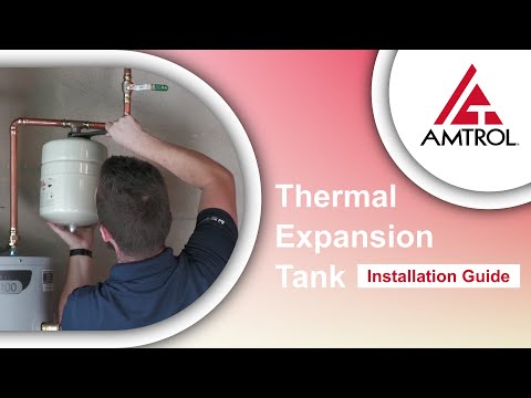 How To Install A Thermal Expansion Tank - Amtrol Tech Takes