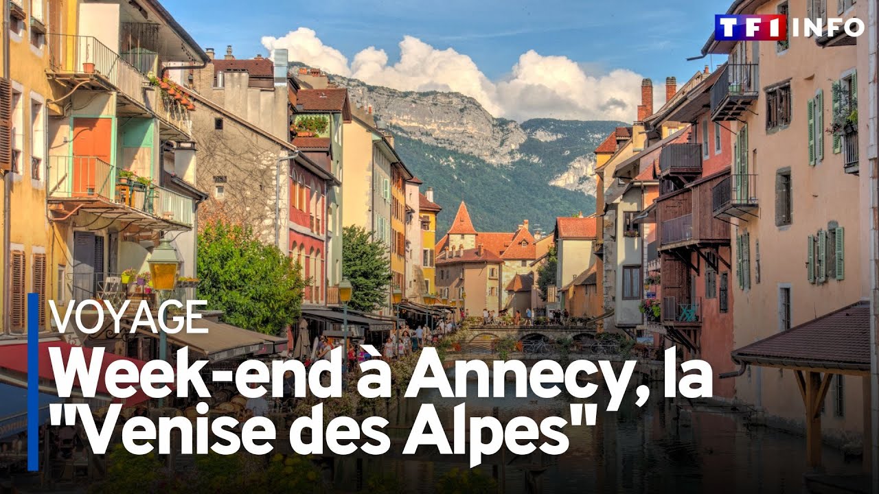Week end à Annecy, la Venise des Alpes